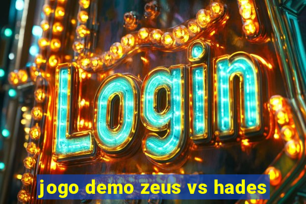 jogo demo zeus vs hades